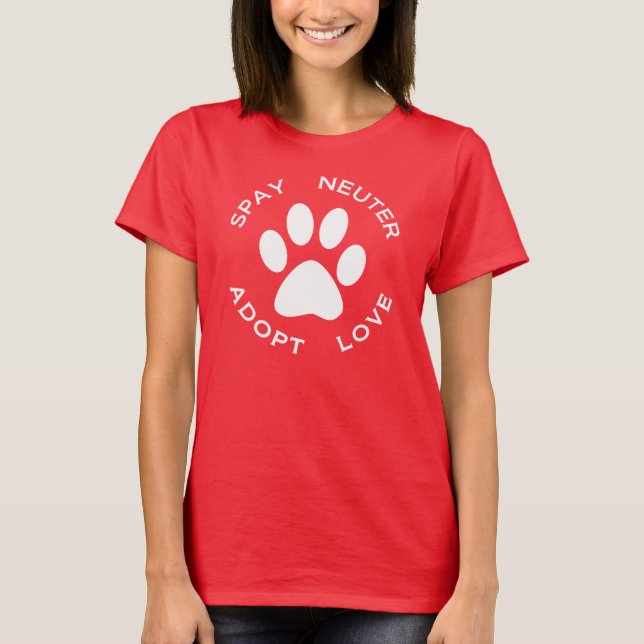 Spay Neutrum adoptieren Liebe T-Shirt (Vorderseite)