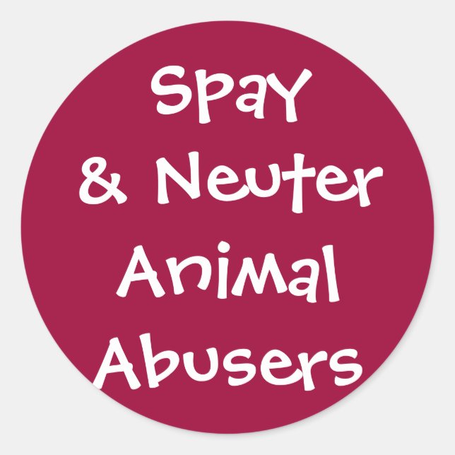 Spay und neuter Tiermissbrauch Runder Aufkleber (Vorderseite)