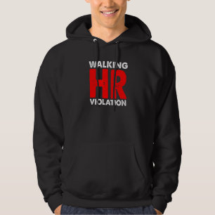 Spaziergang HR-Verstoß Meme Hoodie