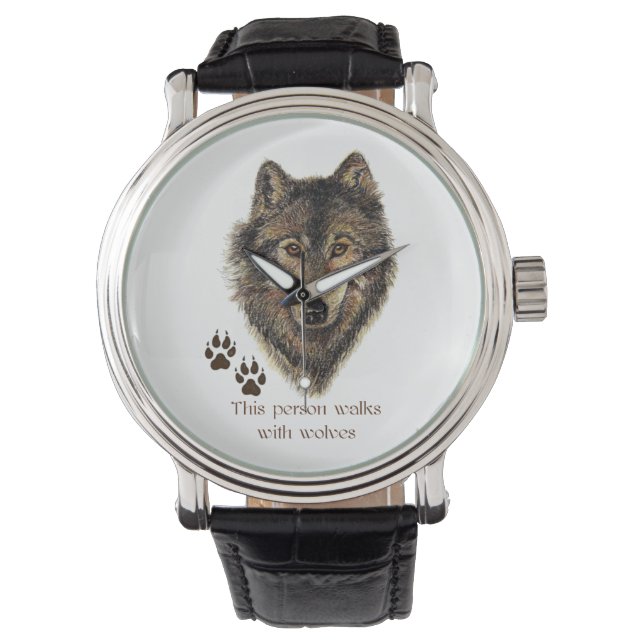 Spaziergänge mit Wolves Quote Wild Wolf Logos Armbanduhr (Vorderseite)