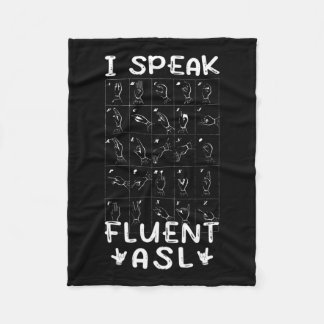 Speak Fluent Asl - Signage Language Deaf Awareness Fleecedecke