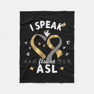 Speak Fluent Asl - Signage Language Deaf Awareness Fleecedecke