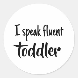 Speak Fluent Kleinkind Kindergarten Lehrer Funny Runder Aufkleber