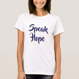Speak Hope White und Dark Blue T - Shirt