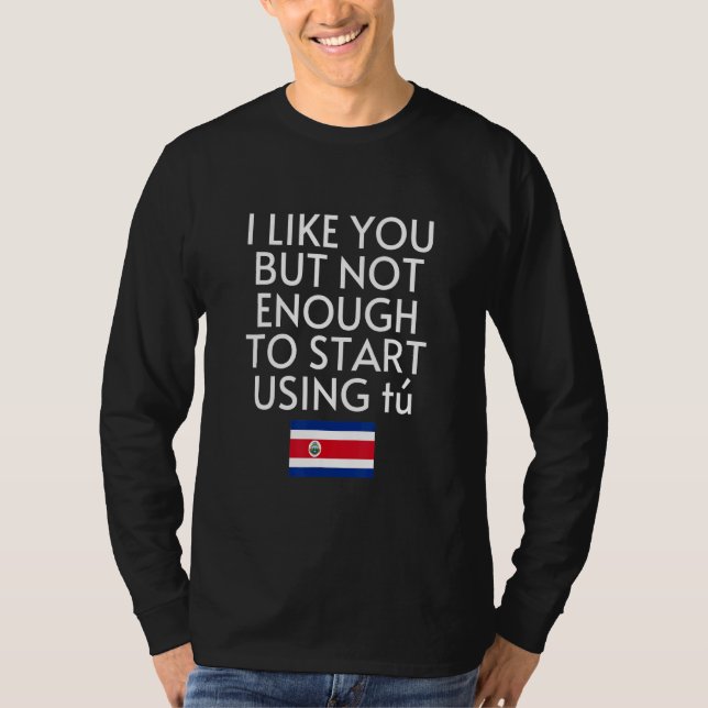 Speak Spanish Costa Rica Flag Usted Tu Costa Rican T-Shirt (Vorderseite)