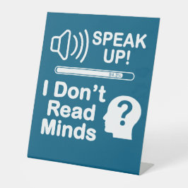 Speak Up – I Don’t Read Minds Funny Communication  Sockelschild
