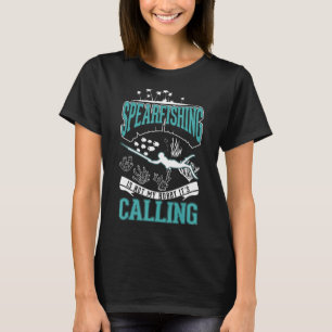 Spearfisher Hobby Spear Fishing Spearfish T-Shirt