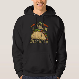 Spec taco lar  taco  Mexican food  taco party Hoodie