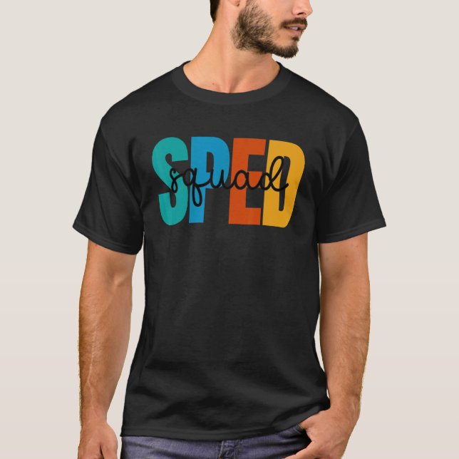Special Bildung Squad Lehrer Niedlich Special Ed S T-Shirt (Vorderseite)