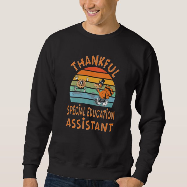 Special Education Assistant Job  Thanksgiving Sweatshirt (Vorderseite)