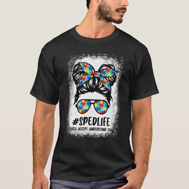 Special Education Life Sped Teacher Teach Accept U T-Shirt (Vorderseite)