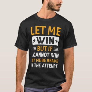 Special Olympics Lass Mich Gewinnen 1 T-Shirt
