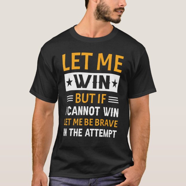 Special Olympics Lass Mich Gewinnen 1 T-Shirt (Vorderseite)