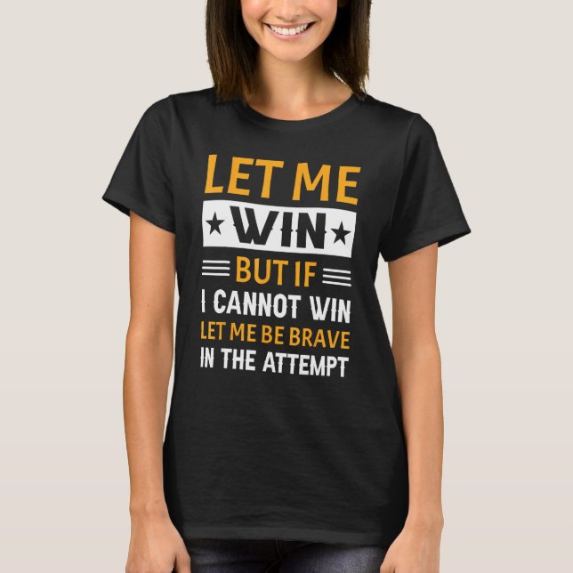 Special Olympics Lass Mich Gewinnen 1 T-Shirt (Vorderseite)