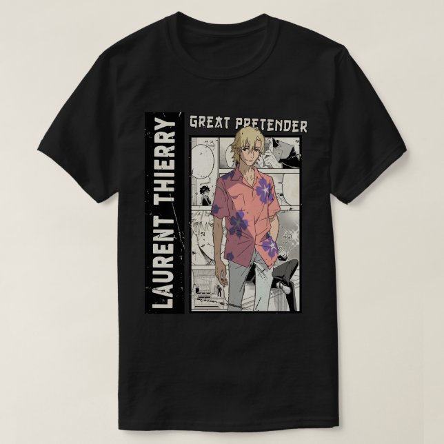 Special Present Laurent Thierry, Great Pretender A T-Shirt (Design vorne)