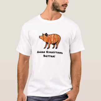 Speck macht alles besser! T-Shirt