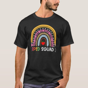 Sped Crew Regenbogen Special Bildung Lehrer Happy T-Shirt