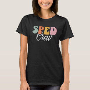 Sped Crew Retro Groovy Vintag Happy First Day T-Shirt
