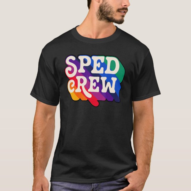 SPED Crew Special Education Teacher Speducator Ret T-Shirt (Vorderseite)
