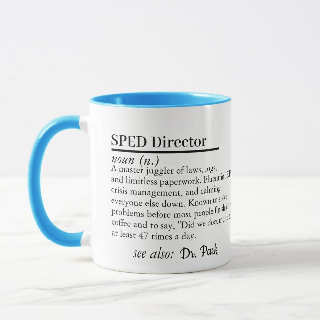 SPED Director Gift Mug with Custom Name Tasse (Links)