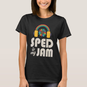 SPED ist mein Jam Special Bildung Teacher Speducat T-Shirt