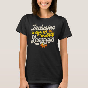 SPED-Lehrerinklusion ist meine Liebe-Sprache-Spezi T-Shirt