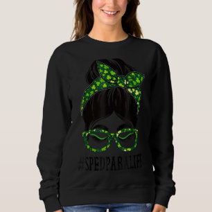 Sped Para Women Messy Bun St Patrick S Day Shamroc Sweatshirt