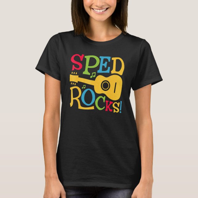 SPED Rocks Special Education Teacher Speducator Wo T-Shirt (Vorderseite)