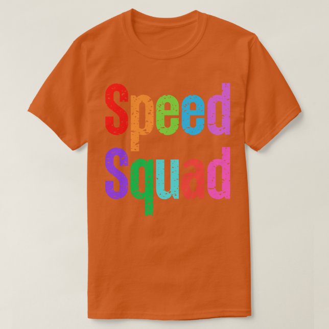 Sped Squad 8 T-Shirt (Design vorne)