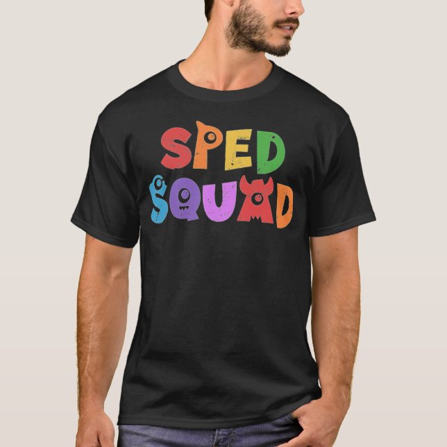 Sped Squad für besondere Bildung für Lehrer T-Shirt (Vorderseite)