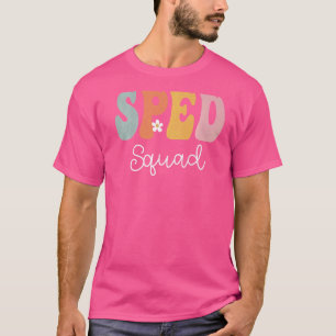 Sped Squad Retro Groovy Vintag Happy First Day T-Shirt