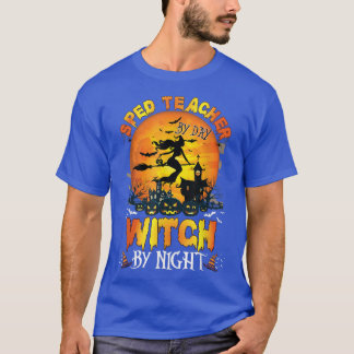 Sped Teacher By Day Witch By Night Halloween Png T-Shirt