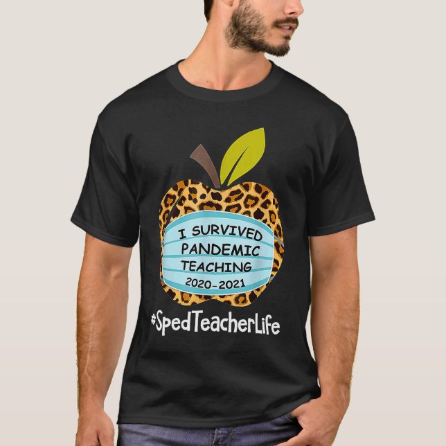 Sped Teacher I Survived Pandemic Teaching 2021 Vir T-Shirt (Vorderseite)