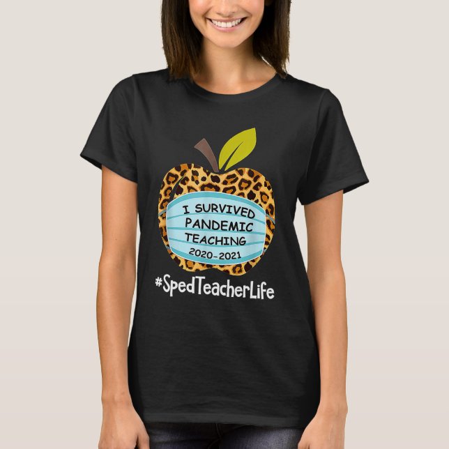 Sped Teacher I Survived Pandemic Teaching 2021 Vir T-Shirt (Vorderseite)