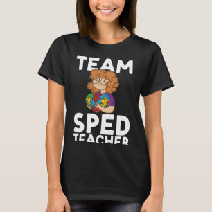 SPED Teacher Team Sped Teacher Spezielle Bildung T-Shirt