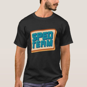 SPED Team Special Bildung Speech Therapist SLP T-Shirt
