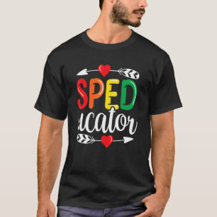 Sped Ucator Special Bildung Lehrer Niedlich Sped A T-Shirt