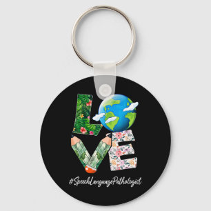 Speech Language Pathologist Liebe Earth Day Rettet Schlüsselanhänger