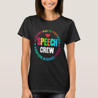 Speech Language Pathologist Speech Crew Therapy Sl T-Shirt
