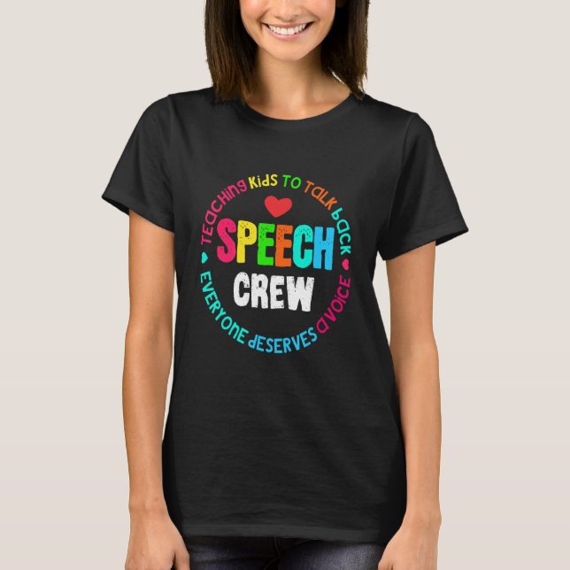 Speech Language Pathologist Speech Crew Therapy Sl T-Shirt (Vorderseite)