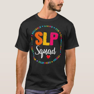 Speech Language SLP Therapist Squad Last Day of Sc T-Shirt