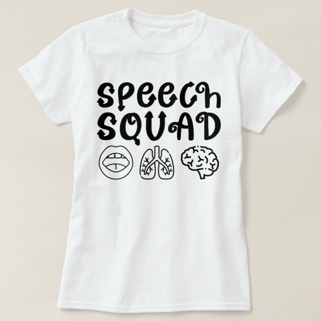 Speech Squad Pathology Teacher Birthday Present T-Shirt (Design vorne)
