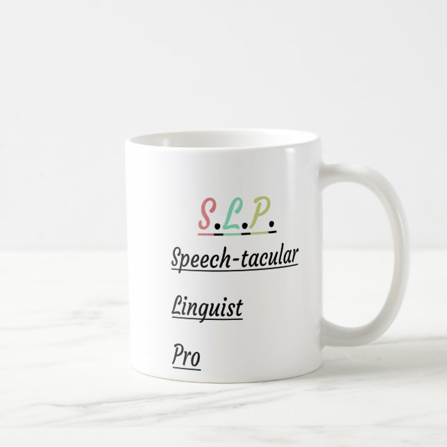 Speech-Tacular Linguist Pro | SLP-Geschenk Kaffeetasse (Rechts)