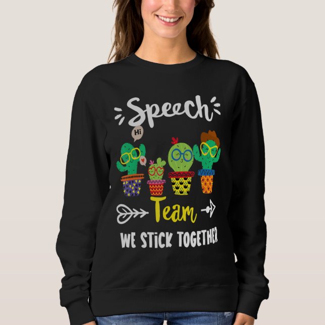 Speech Team School Cactus Crew Speech Lehrer Squ Sweatshirt (Vorderseite)