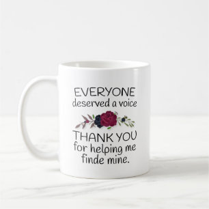 Speech Therapist Geschenk, jeder verdient eine Sti Kaffeetasse