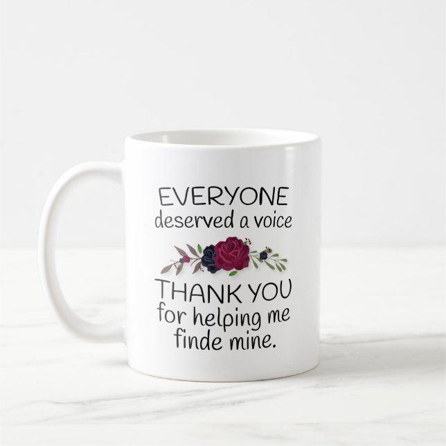 Speech Therapist Geschenk, jeder verdient eine Sti Kaffeetasse (Links)
