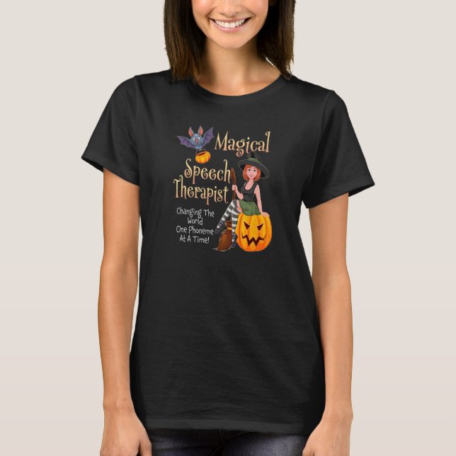 Speech Therapy Halloween Magical Therapist Hexe W T-Shirt (Vorderseite)
