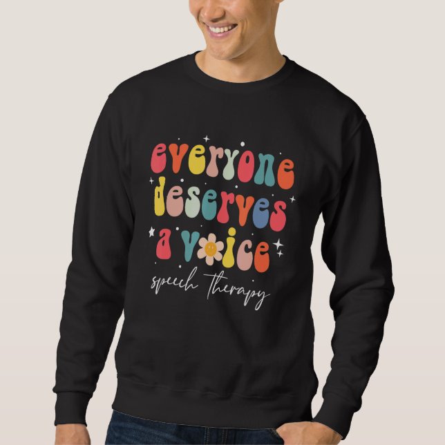 Speech Therapy Speech Language Pathologist Therapi Sweatshirt (Vorderseite)