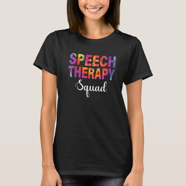 Speech Therapy Squad Speech Language Pathologist S T-Shirt (Vorderseite)