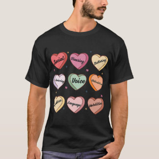 Speech Therapy Valentine SLP SLPA Candy Heart Conv T-Shirt
